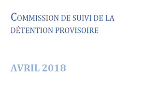 Rapport 2018 de la commission de suivi de la dtention provisoire