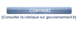 Continuer la rubrique sur gouvernement.fr